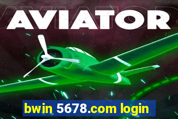 bwin 5678.com login